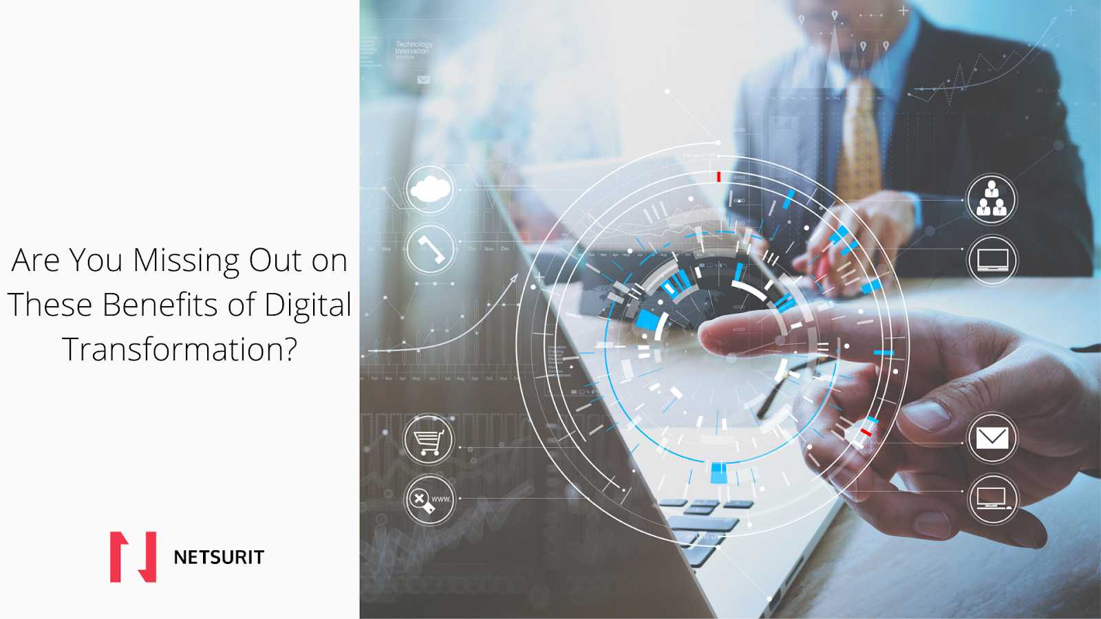 Benefits of Digital Transformation