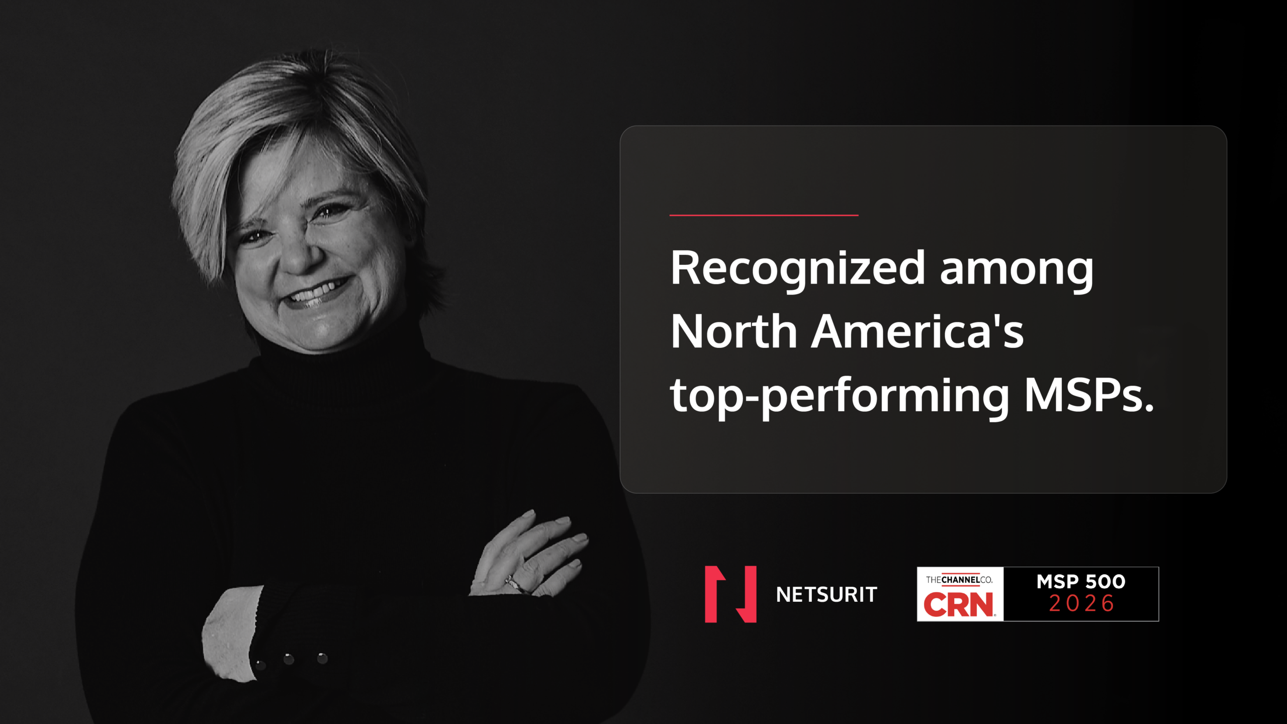 Black-and-white portrait of a smiling woman on the left with a dark overlay card reading 'Recognized among North America's top-performing MSPs' on the right.
