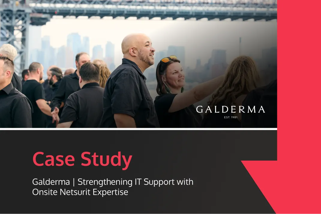 Galderma | Strengthening IT Support with Onsite Netsurit Expertise