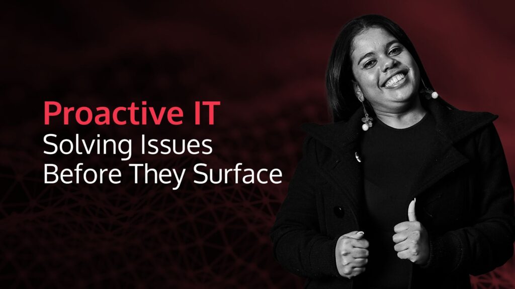 Are You Fixing IT Problems Too Late? How Proactive IT Monitoring Prevents Issues Before Users Notice